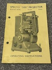SPECTO 500 PROJECTOR OPERATING INSTRUCTIONS 8mm 16mm 8/16 Dual ORIGINAL DOCUMENT