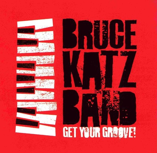 Bruce katz band - –, your