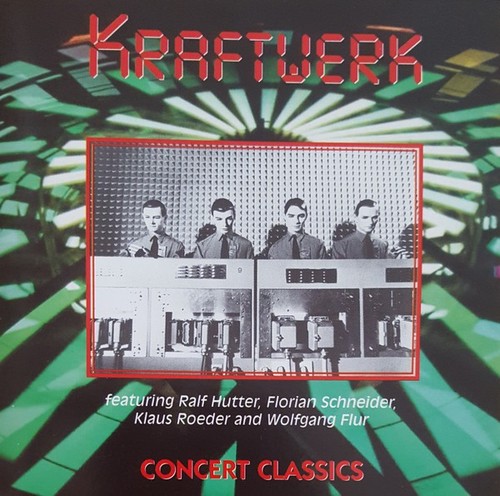 Kraftwerk concert classics - kraftwerk,