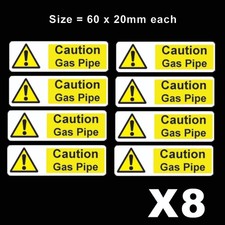8 X CAUTION GAS PIPE STICKERS
