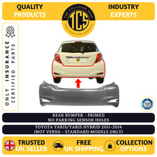 REAR BUMPER - PRIMED - TOYOTA YARIS 2011-2014 (NOT VERSO) - INSURANCE CERTIFIED