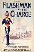 Flashman at the Charge: From the Flashman Papers,... - Fraser, George MacDonald