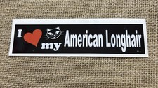 I Love My AMERICAN LONGHAIR