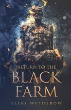 Return To The Black Farm By Thought Catalog - New Copy - 9781949759112