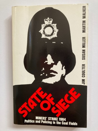 State siege miners strike - of,