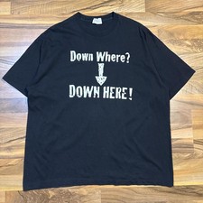 Vintage 1998 Down Where? Down