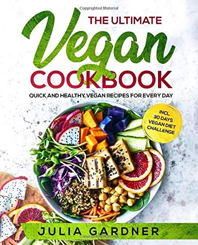 The ultimate vegan cookbook - the,
