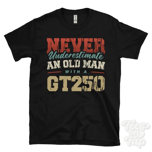 Never underestimate old man - never,