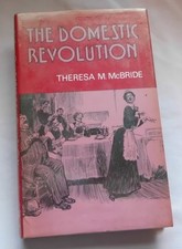 Domestic Revolution - Modernisation of Household Service in England and France,