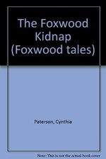 The Foxwood Kidnap (Foxwood