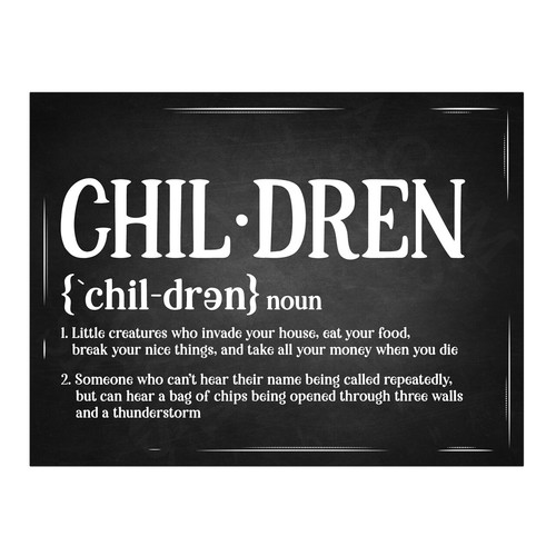 Children funny definition - children,