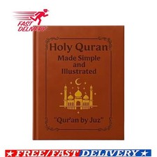 The Quran - Holy Quran Made Simple and Illustrated/
