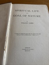 William James Esoteric Spiritual Life The Goal Of Nature 1st 1904 Ex Lib