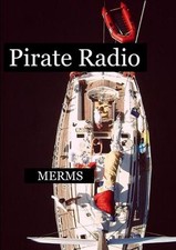 Pirate Radio by Merms