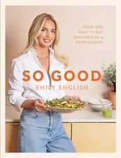 So Good: Food you want to eat