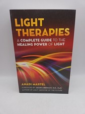 Light Therapies: A Complete