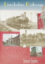 LINCOLNSHIRE RAILWAYS HISTORY