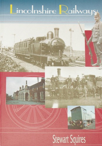 Lincolnshire railways history - lincolnshire,