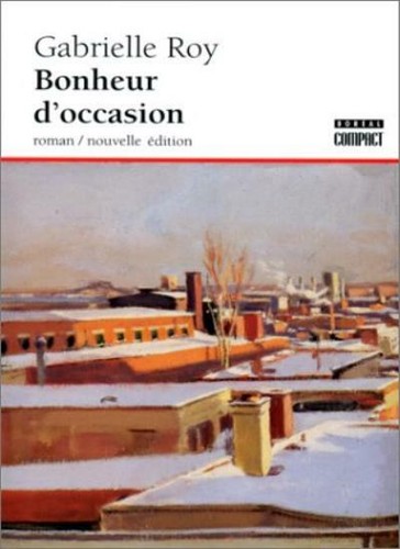 Bonheur occasion roy - bonheur, g.