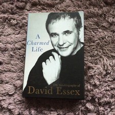 DAVID ESSEX – A CHARMED LIFE