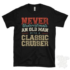 NEVER UNDERESTIMATE AN OLD MAN