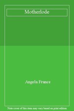 Motherlode-Angela France