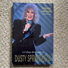 A Collage Biography of Dusty Springfield: Scissors and Paste D EVANS Signed   