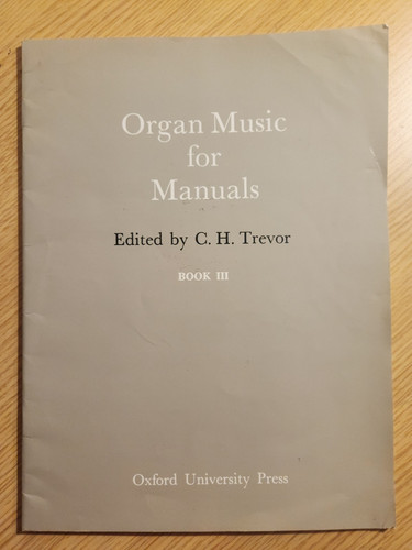 Organ music for - music, manuals
