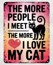 Meow I Love My Cat Funny Metal