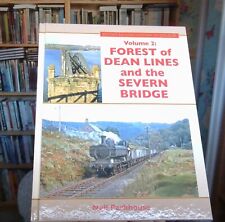 Forest of Dean Lines and the Severn Bridge: Vol. 2 by Neil Parkhouse NEW