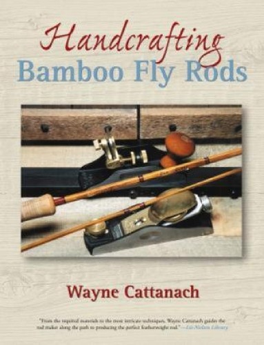 Handcrafting bamboo fly - handcrafting,