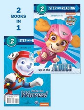 Up in the Air!/Under the Waves! (Paw Patrol) (Step Into Re... by Tillworth, Mary