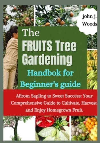 The fruit tree gardining - the,