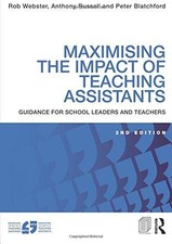 Maximising the Impact of Teaching Assistants: Guidance for... - Webster, Rob