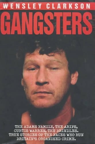 Gangsters clarkson wensley - by,