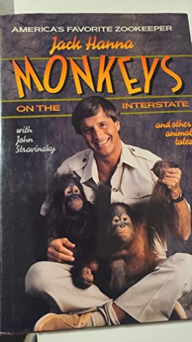 Monkeys the interstate and - on,