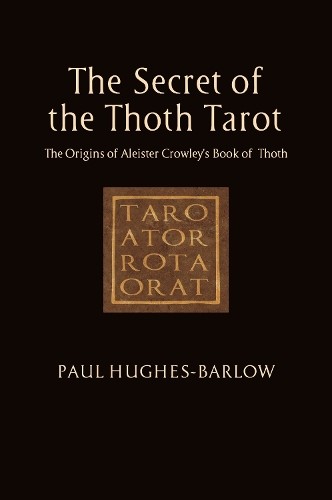 The secret thoth tarot - secret,