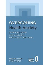 Overcoming Health Anxiety: A