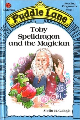 Toby spelldragon and the - and,