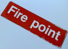 VINTAGE LARGE FIRE POINT METAL SIGN SALVAGED BUILDING SAFETY SIGN OFFICE SHOP