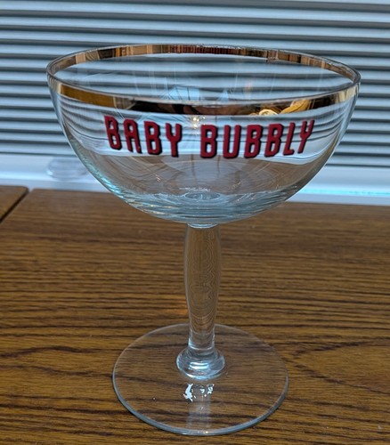 Vintage baby bubbly glass - "baby, bubbly"