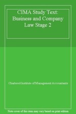 CIMA Study Text: Business and Company Law Stage 2-Chartered In .