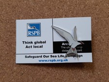 RSPB ARCTIC TERN Think Global Act Local SPECIAL GNAH Charity Pin Badge SCOTLAND 