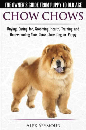 Chow chows the owner - owner's, guide