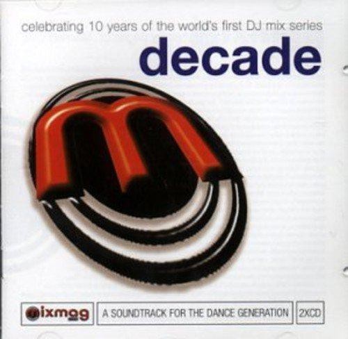 Mixmag live decade various - mixmag,
