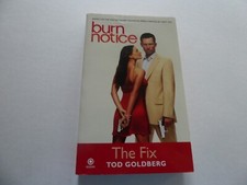 BURN NOTICE THE FIX  2008  TOD GOLDBERG  TV TIE-IN  GABRIELLE ANWAR    NEAR MINT
