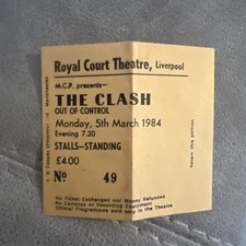 THE CLASH GIG TICKET 5th March 1984 royal court theatre Liverpool.