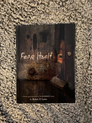 Fear itself rpg 1st - fear,