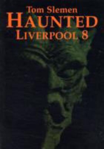 Haunted liverpool paperback - liverpool,