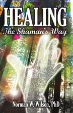 Norman W. Wilson Healing - The